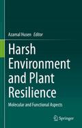 Harsh Environment and Plant Resilience