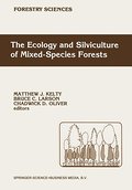 Ecology and Silviculture of Mixed-Species Forests