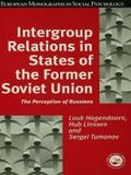 Intergroup Relations in States of the Former Soviet Union
