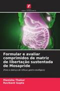 Formular e avaliar comprimidos de matriz de libertação sustentada de Mosapride