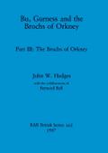 Bu, Gurness and the Brochs of Orkney