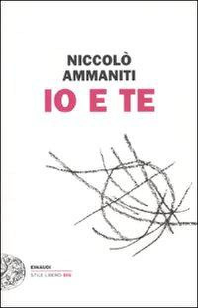 Io e te - Niccolò Ammaniti