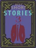 The Best Short Stories - 3