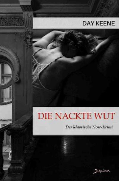 DIE NACKTE WUT