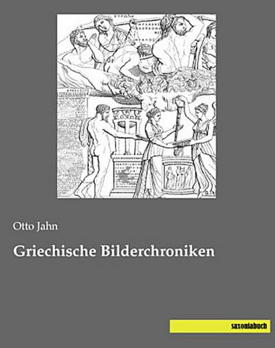 Griechische Bilderchroniken