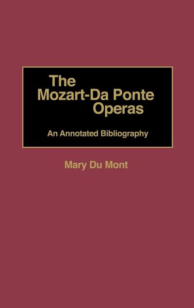 The Mozart-Da Ponte Operas - Mary Du Mont