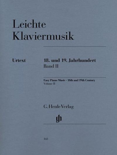Leichte Klaviermusik - 18. und 19. Jahrhundert - Band II. Band.2