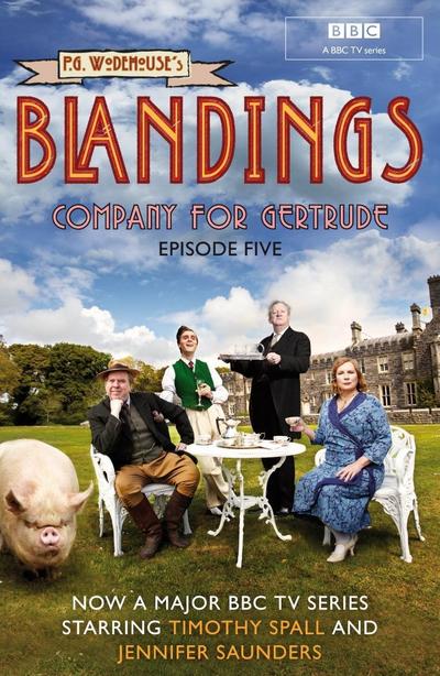 Blandings: Company for Gertrude