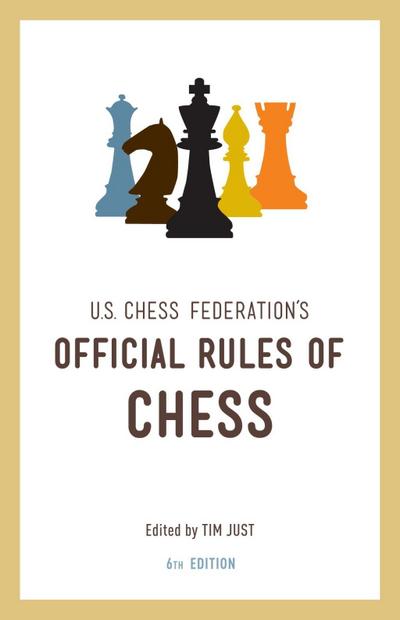 United States Chess Federation’s Official Rules of Chess, Sixth Edition