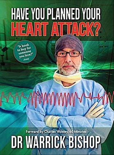 Have You Planned Your Heart Attack