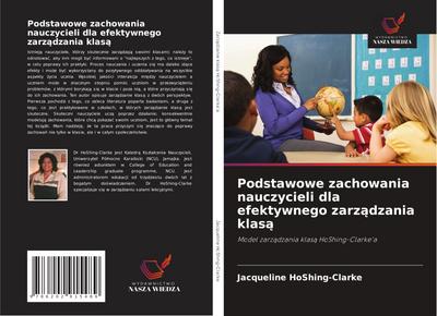 Podstawowe zachowania nauczycieli dla efektywnego zarz¿dzania klas¿