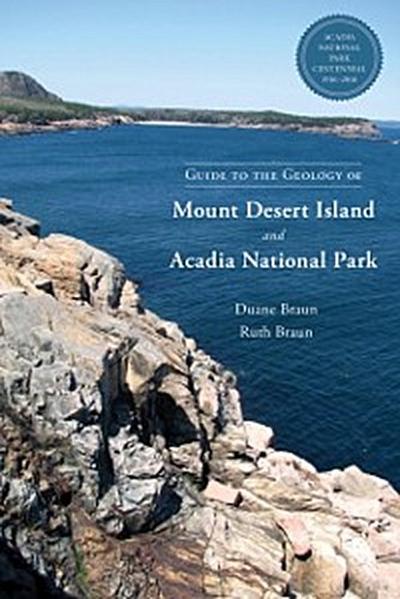 Guide to the Geology of Mount Desert Island and Acadia National Park