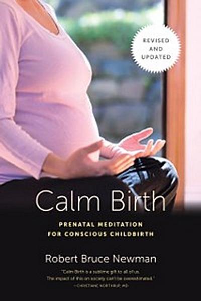 Calm Birth, Revised