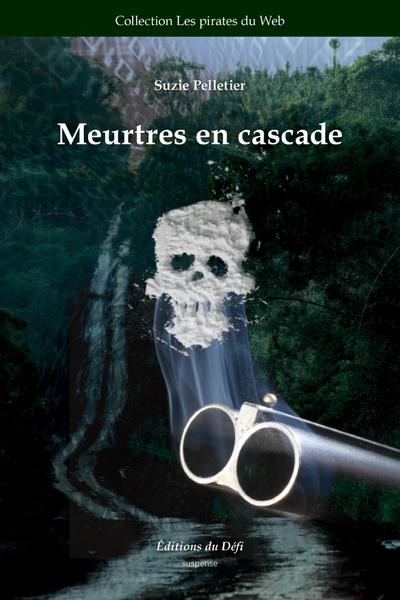 Meurtres en cascade