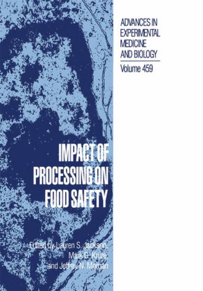Impact of Processing on Food Safety