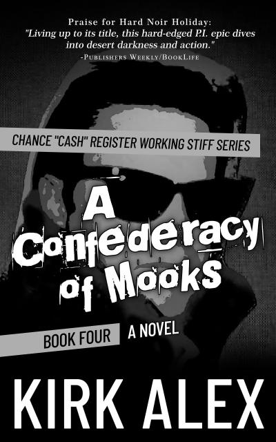 A Confederacy of Mooks (Chance "Cash" Register Working Stiff series, #4)