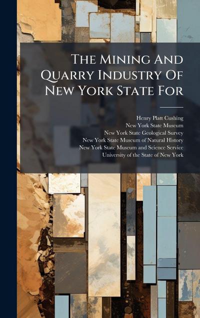 The Mining And Quarry Industry Of New York State For