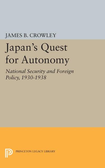 Japan’s Quest for Autonomy