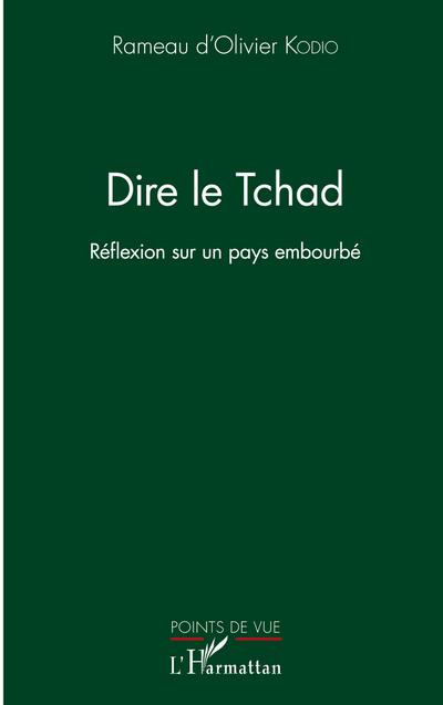 Dire le Tchad