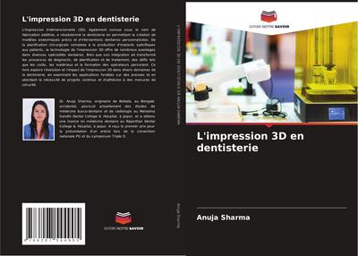 L’impression 3D en dentisterie