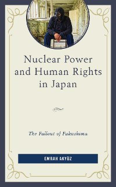 Nuclear Power and Human Rights in Japan