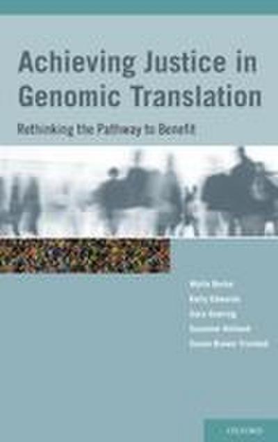 Achieving Justice in Genomic Translation