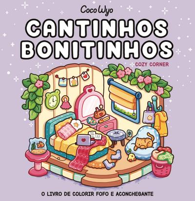 Cantinhos bonitinhos (Cozy Corner) – livro de colorir Coco Wyo