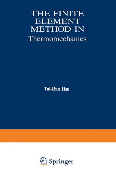 The Finite Element Method in Thermomechanics