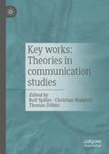Key works: Theories in communication studies