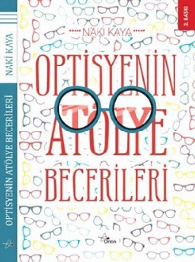Optisyenin Atölye Becerileri