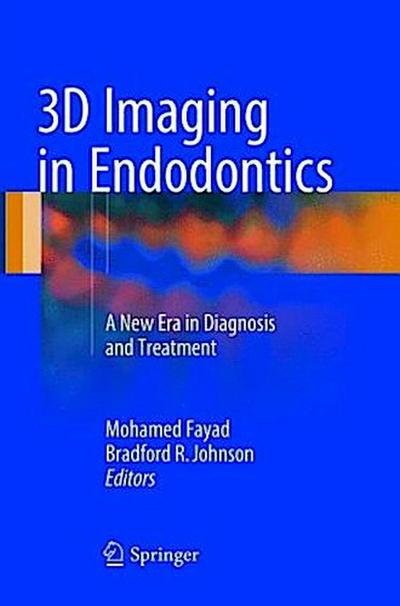 3D Imaging in Endodontics