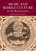 Music and Riddle Culture in the Renaissance