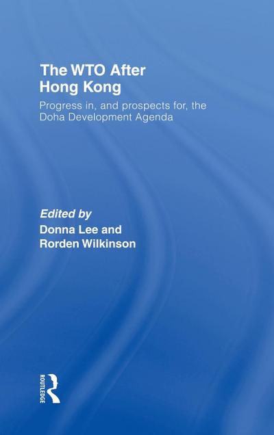 The WTO after Hong Kong