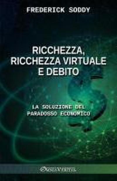 Ricchezza, ricchezza virtuale e debito