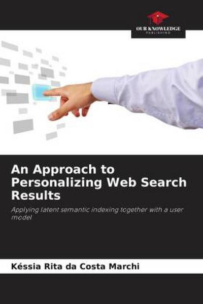 An Approach to Personalizing Web Search Results