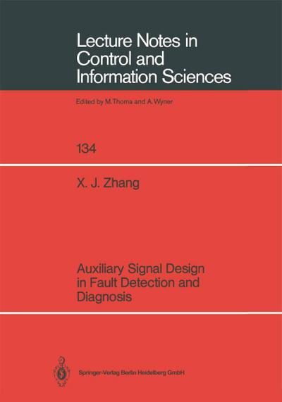 Auxiliary Signal Design in Fault Detection and Diagnosis