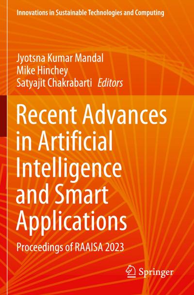 Recent Advances in Artificial Intelligence and Smart Applications