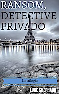 Ransom, detective privado - La trilogía