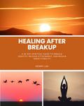 Healing After Breakup