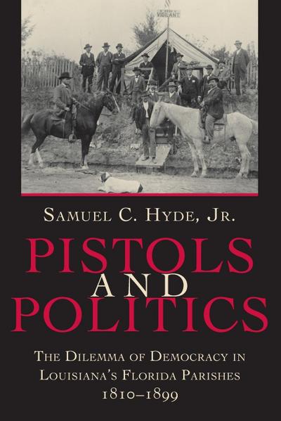 Hyde, S: Pistols and Politics