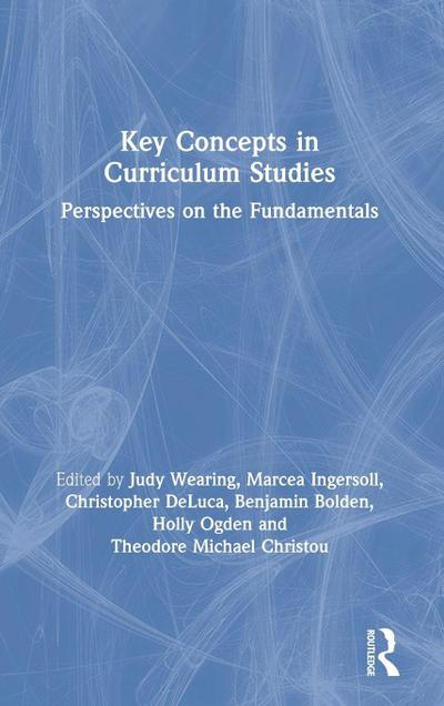 Key Concepts in Curriculum Studies
