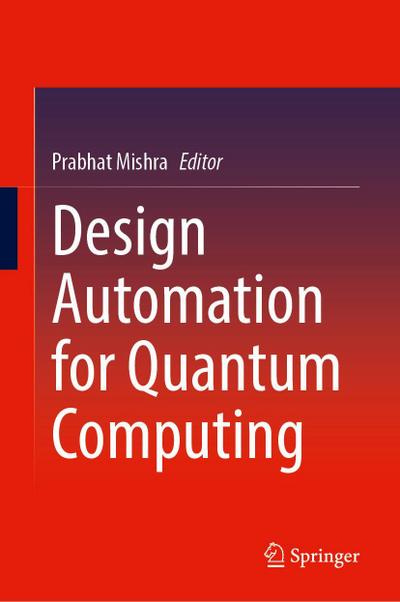 Design Automation for Quantum Computing