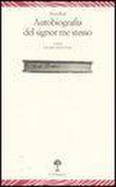 Autobiografia del signor me stesso