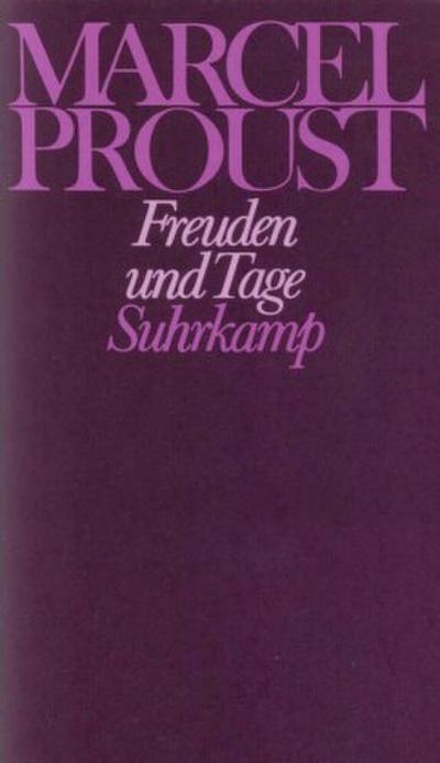 Werke, Frankfurter Ausgabe Freuden und Tage und andere Erzählungen und Skizzen aus den Jahren 1892-1896