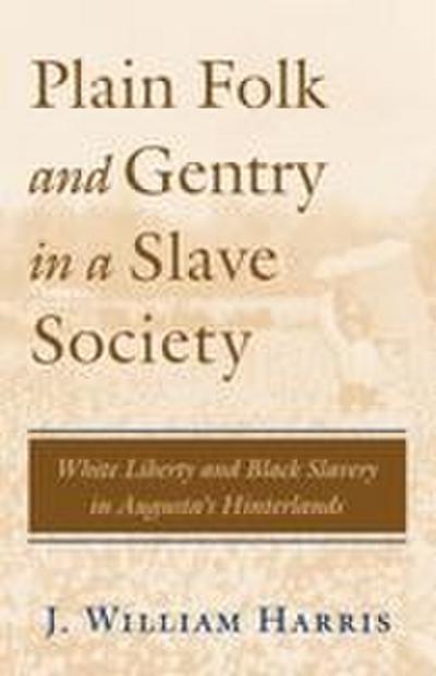 Plain Folk and Gentry in a Slave Society
