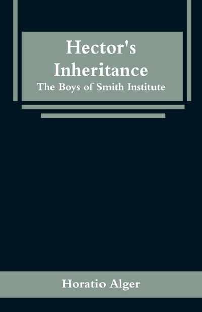 Hector’s Inheritance