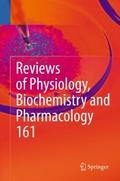 Reviews of Physiology, Biochemistry and Pharmacology 161