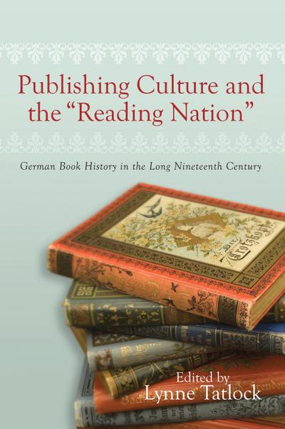 Publishing Culture and the Reading Nation