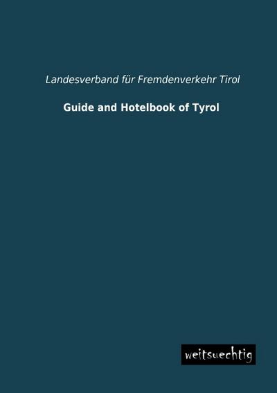 Guide and Hotelbook of Tyrol