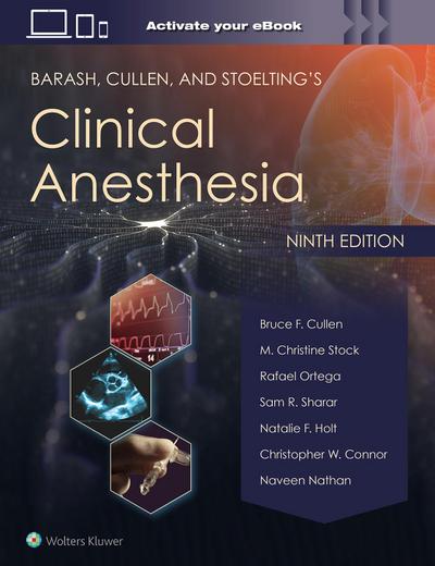 Barash, Cullen, and Stoelting’s Clinical Anesthesia: Print + eBook with Multimedia